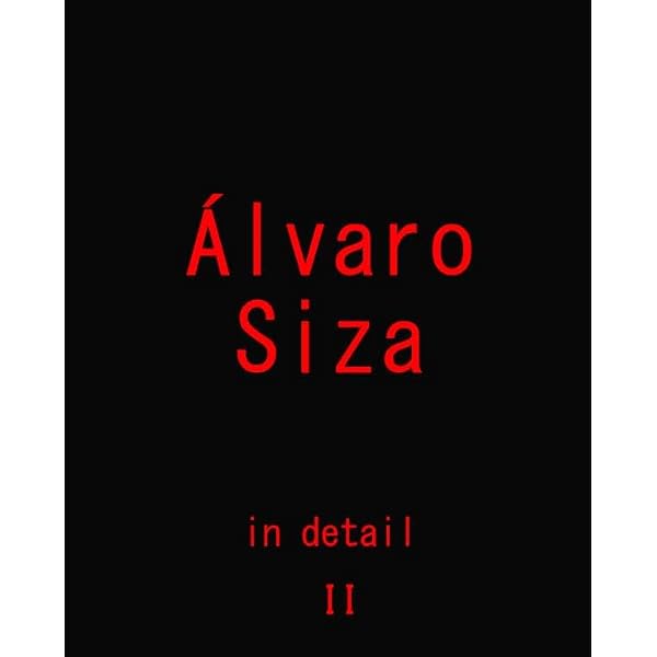 Amazon.com: Álvaro Siza - in detail - Volume 1: 9789895406869